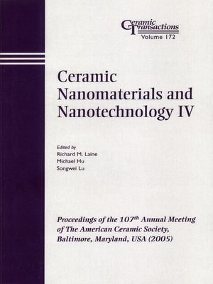 cover image of Ceramic Nanomaterials and Nanotechnology IV
